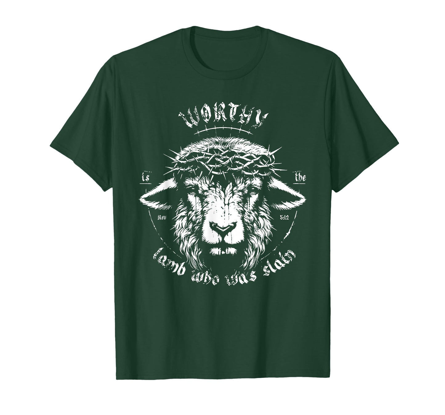 Worthy is The Lamb Who was Slain Revelation 5 12 Faith Art T-Shirt