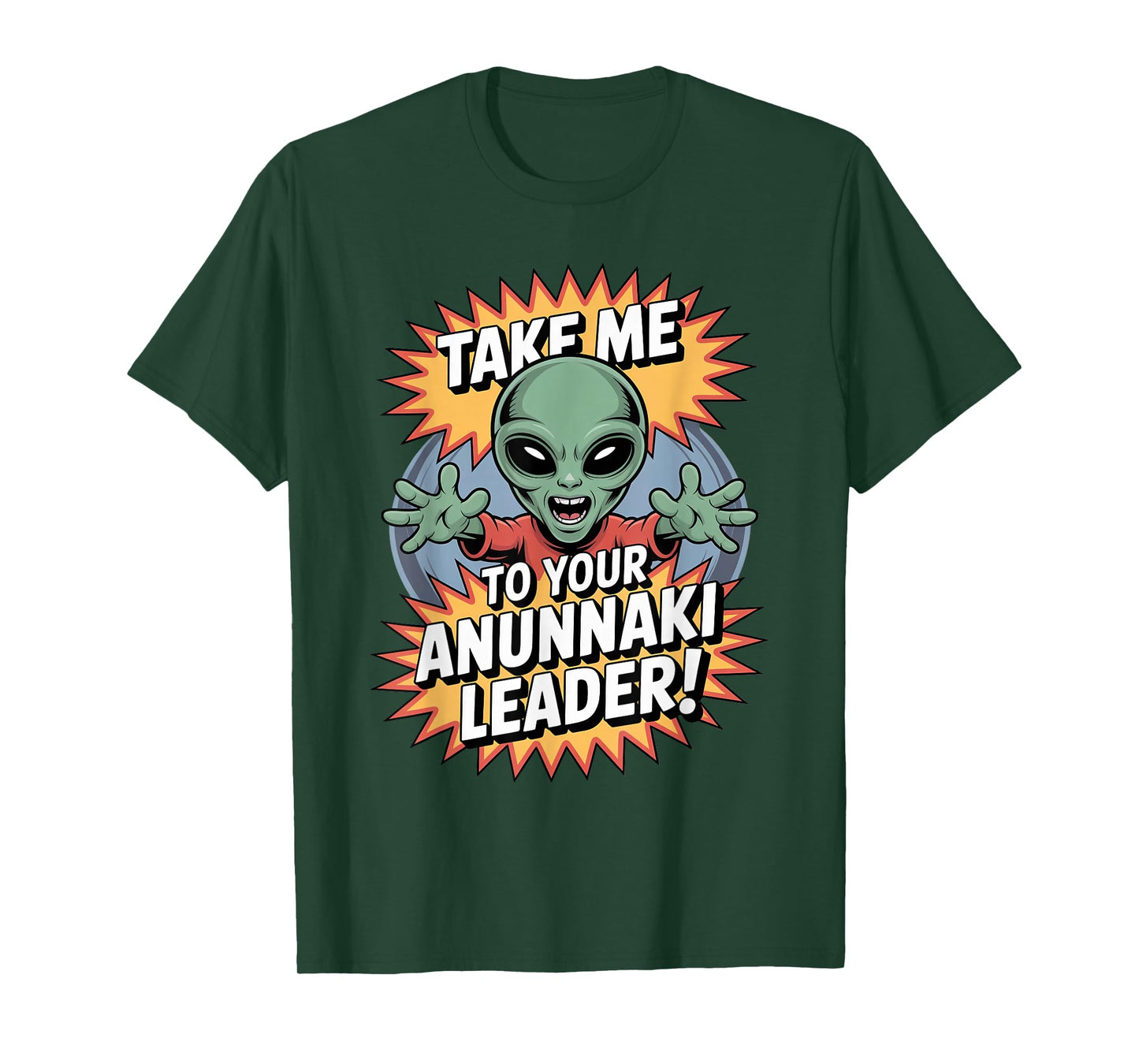 Take Me to Anunnaki Leader Enki Ancient Alien Believer T-Shirt