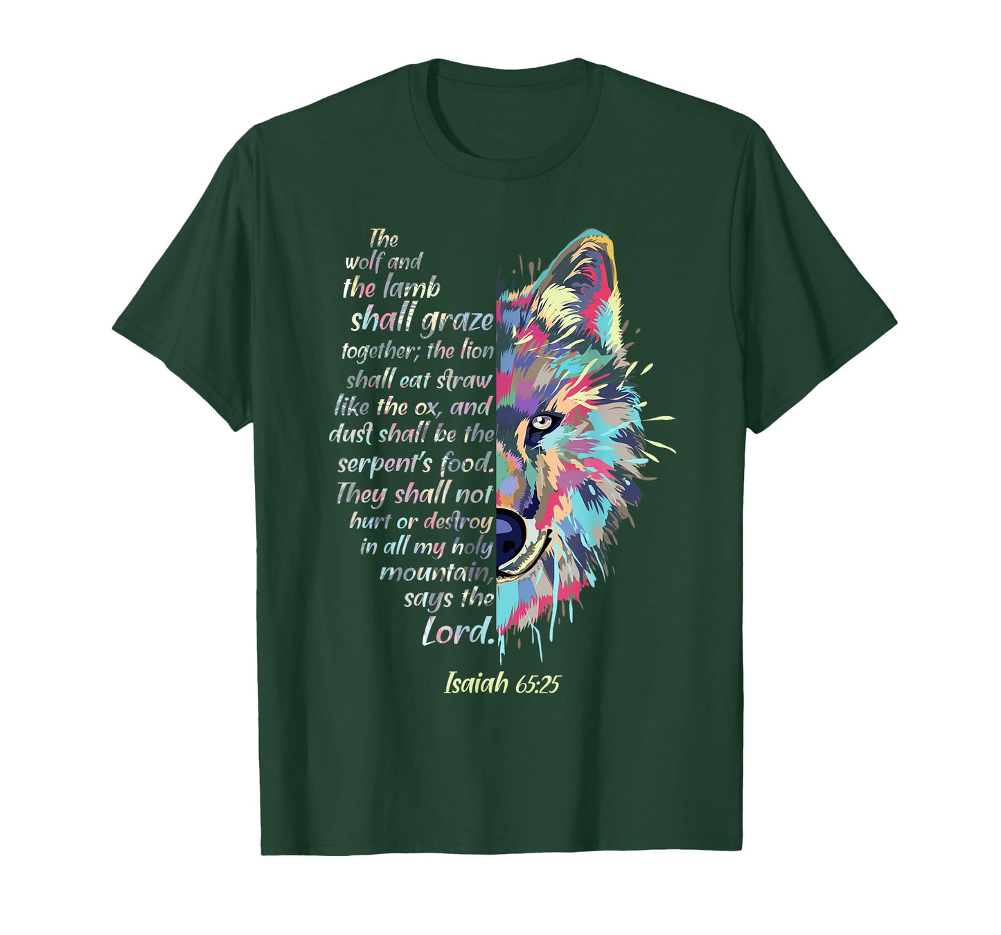 The Wolf and The Lamb Shall Graze Together - Isaiah Verse T-Shirt