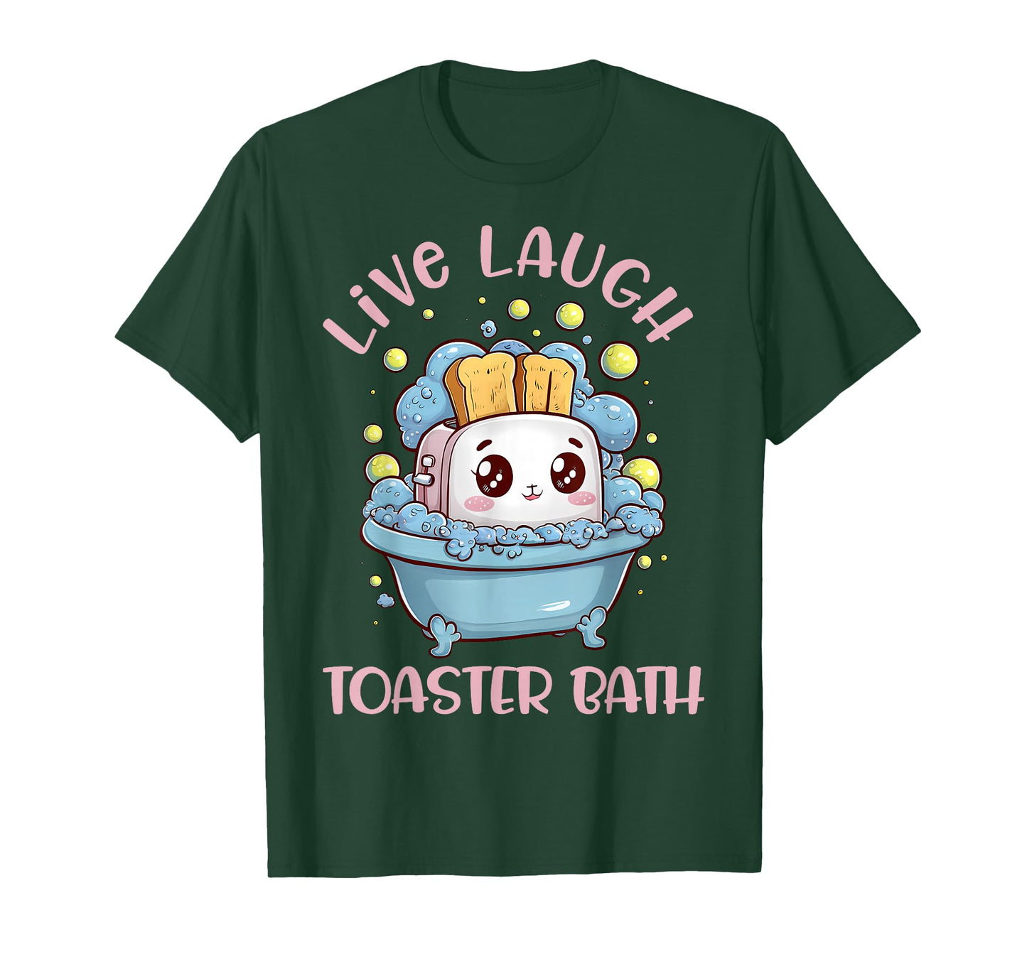 Hilarious Ironic Sarcasm Fun Joke Gifts Men Women Live Laugh Toaster Bath Womens Sarcastic Mental Health Humor T-Shirt