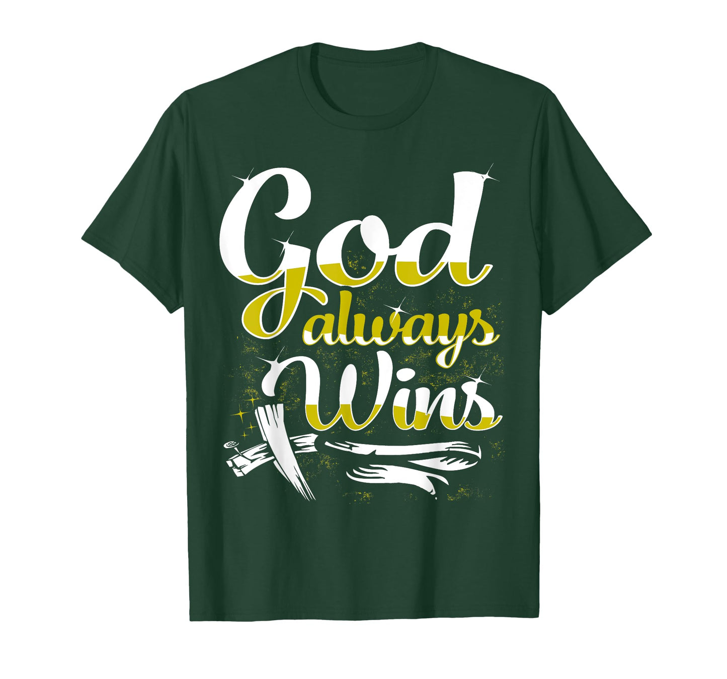 God Always Wins T-Shirt