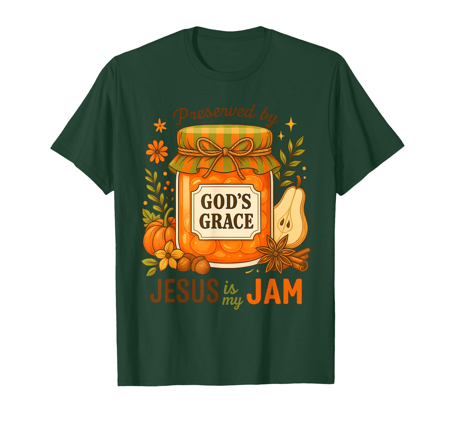 Fall for Jesus, Preserved by God's Grace Jesus is My Jam T-Shirt