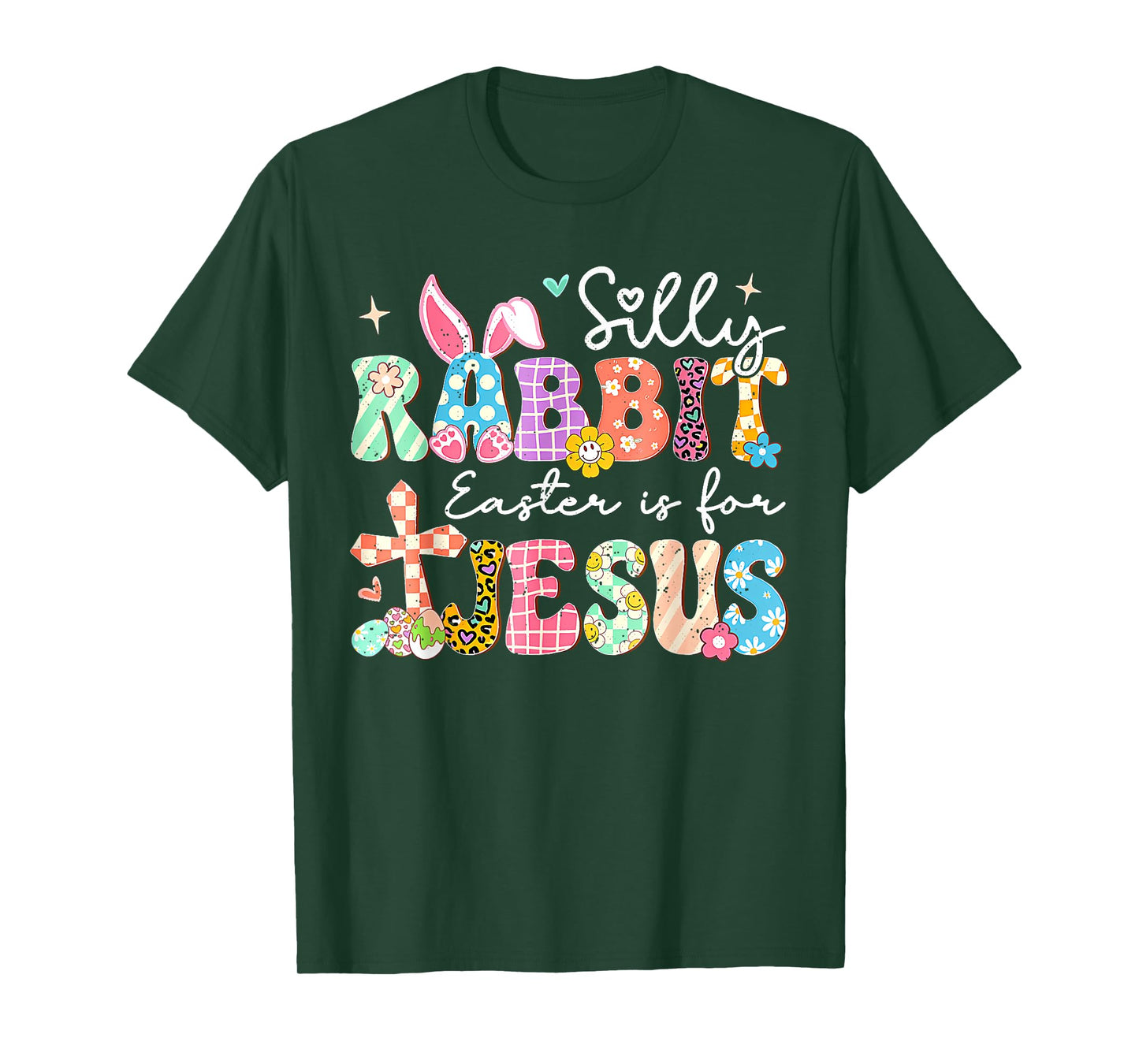 Silly Rabbit Easter Is For Jesus Cute Bunny Christian Faith T-Shirt