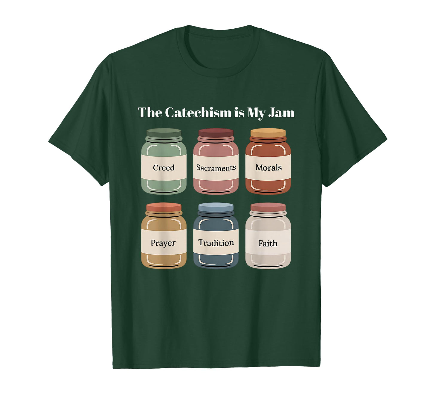The Catechism is My Jam Catholic Teacher Christian Faith T-Shirt