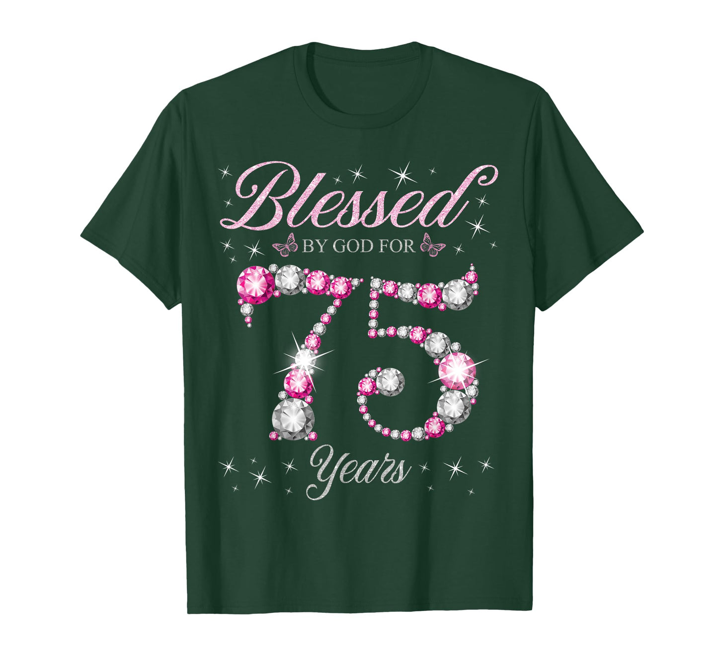 Blessed By God For 75 Years Old 75th Birthday Party T-Shirt