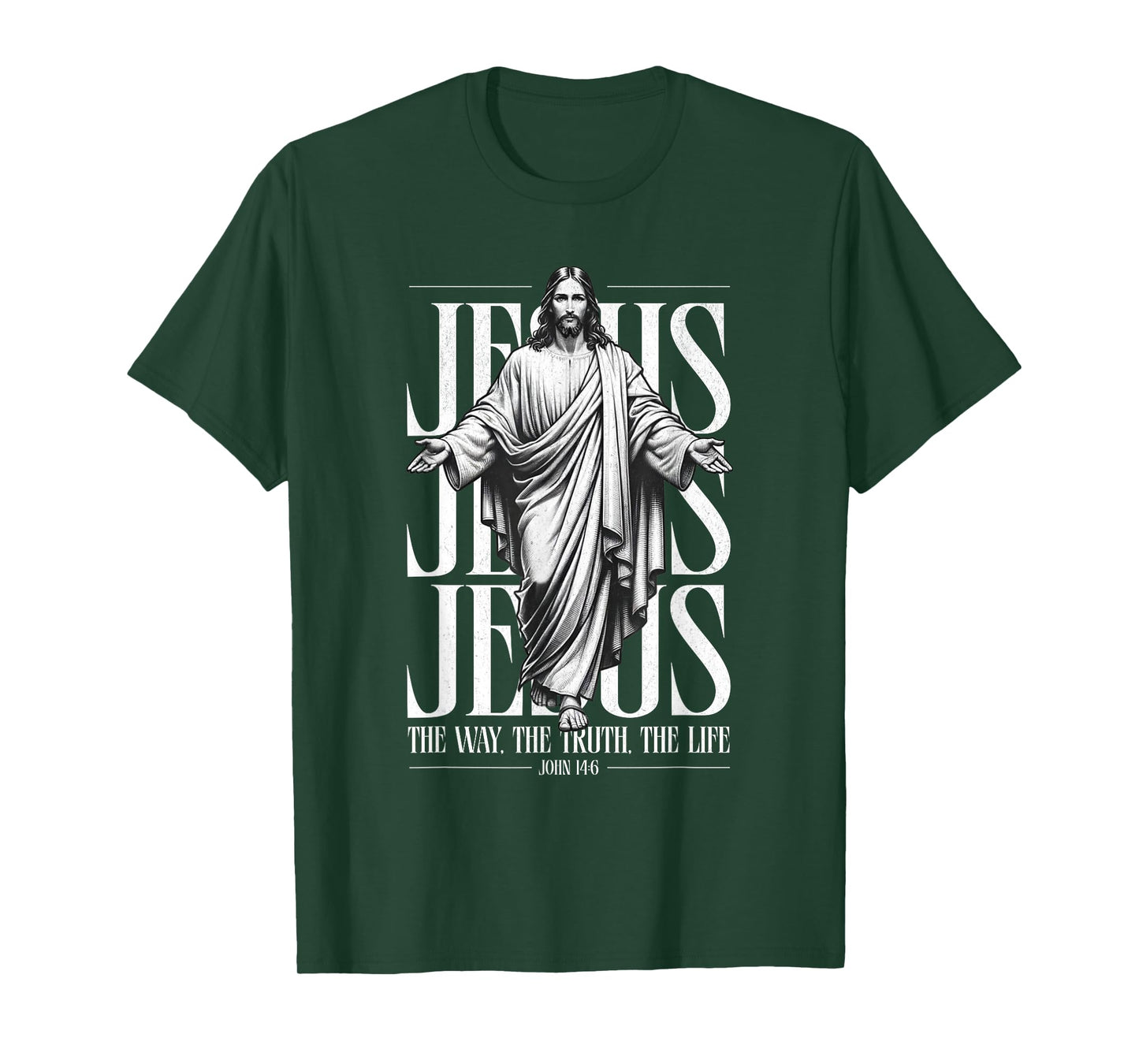 Jesus The Way The Truth The Life John 14:6 Bible Quote Jesus T-Shirt