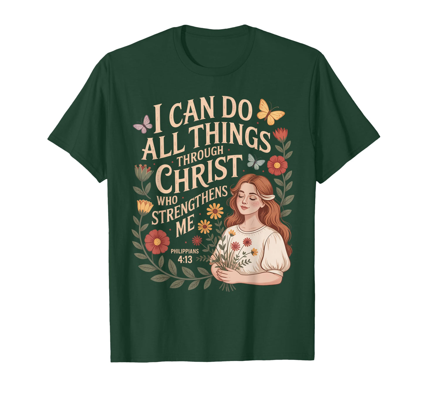 I Can Do All Things Through Christ Who Strengthens Me T-Shirt