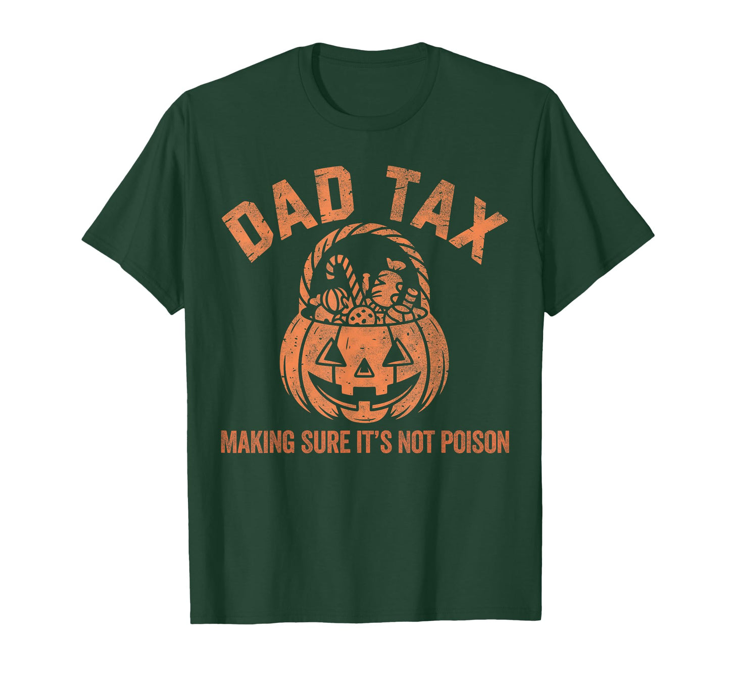 Dad Tax Halloween Pumpkin Candy Funny Family Men Dad Joke T-Shirt
