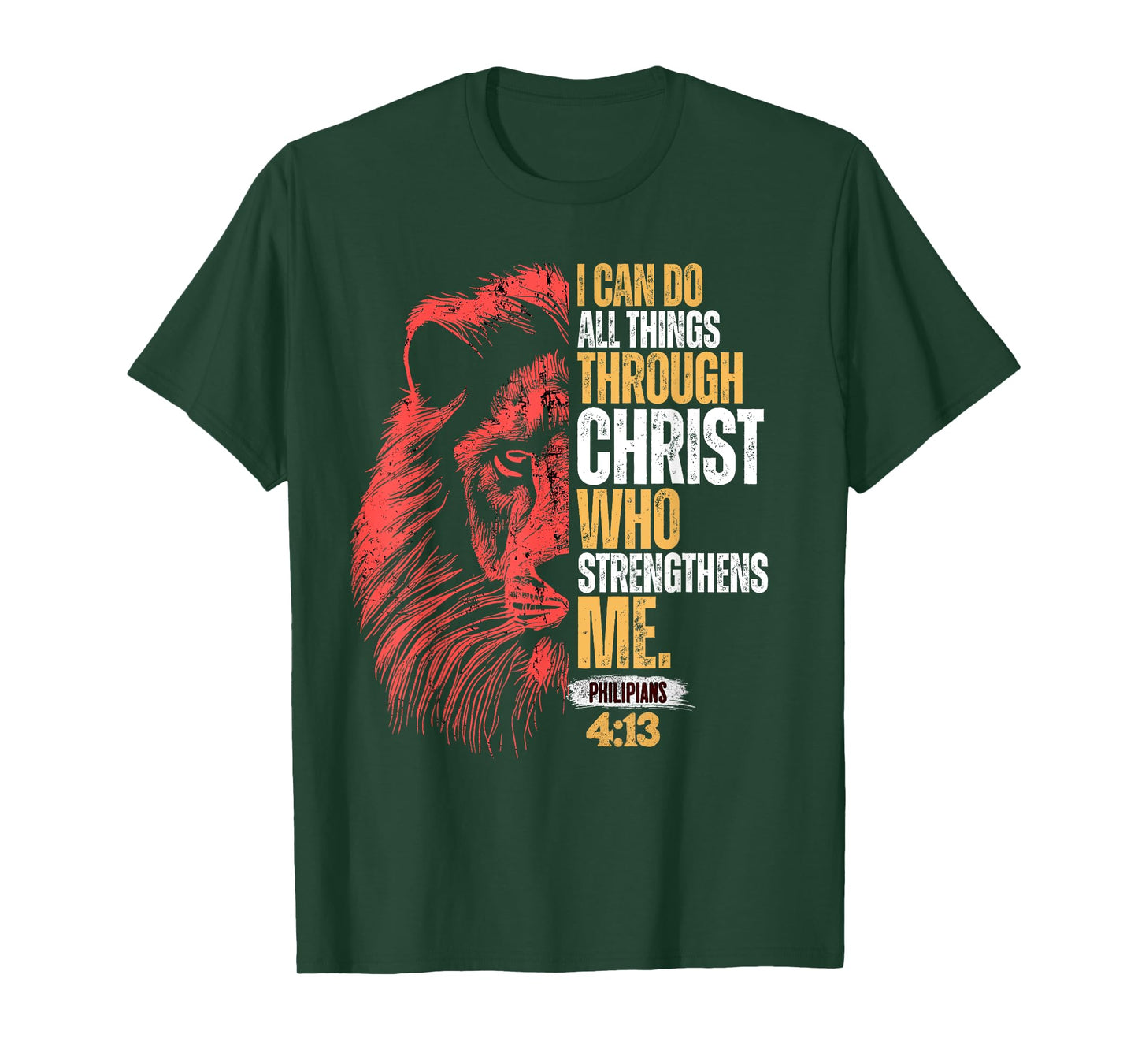 I Can Do All Things Through Christ Lion Faith Christian T-Shirt