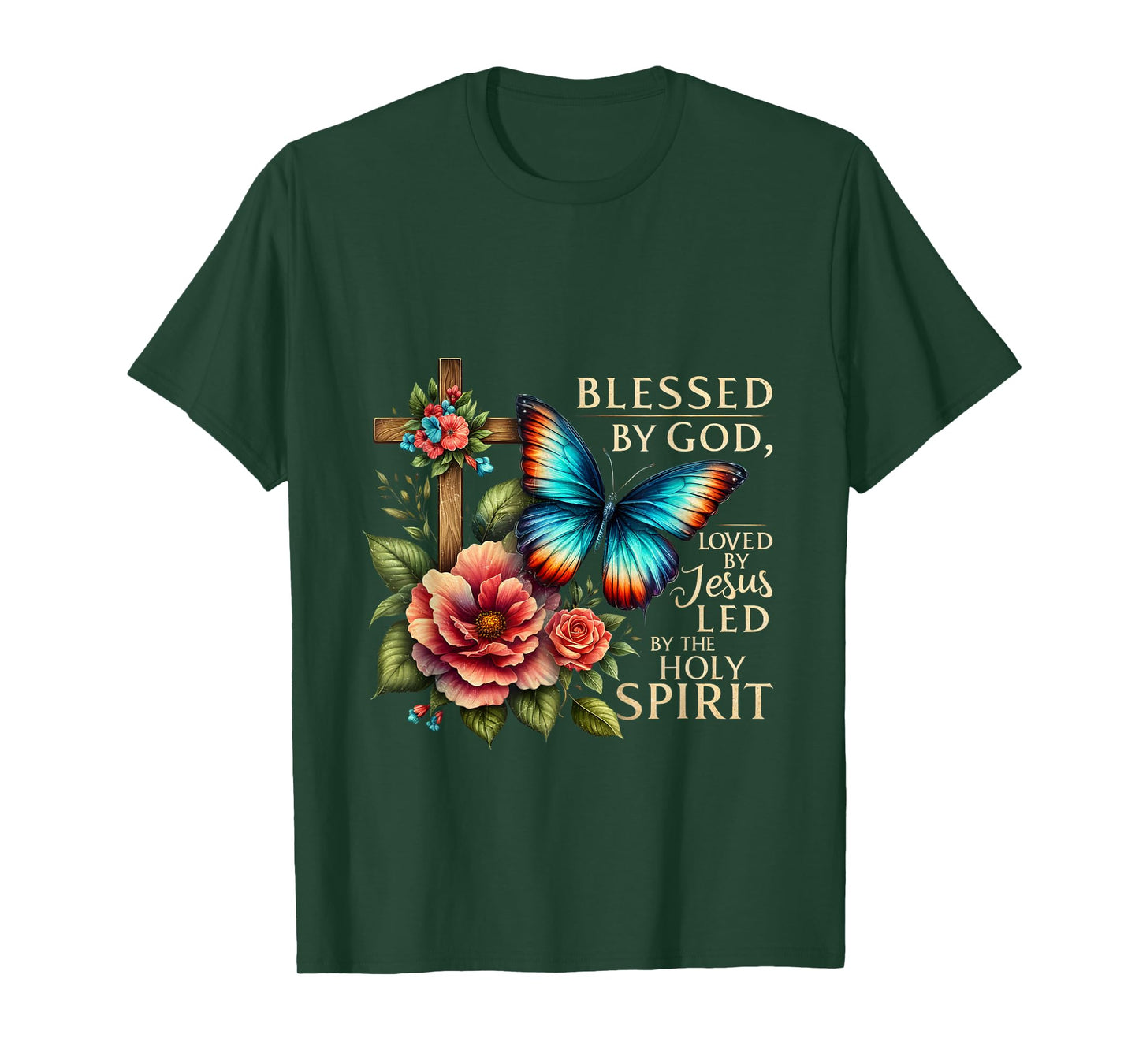 Blessed by God Loved by Jesus Led by the Holy Spirit T-Shirt