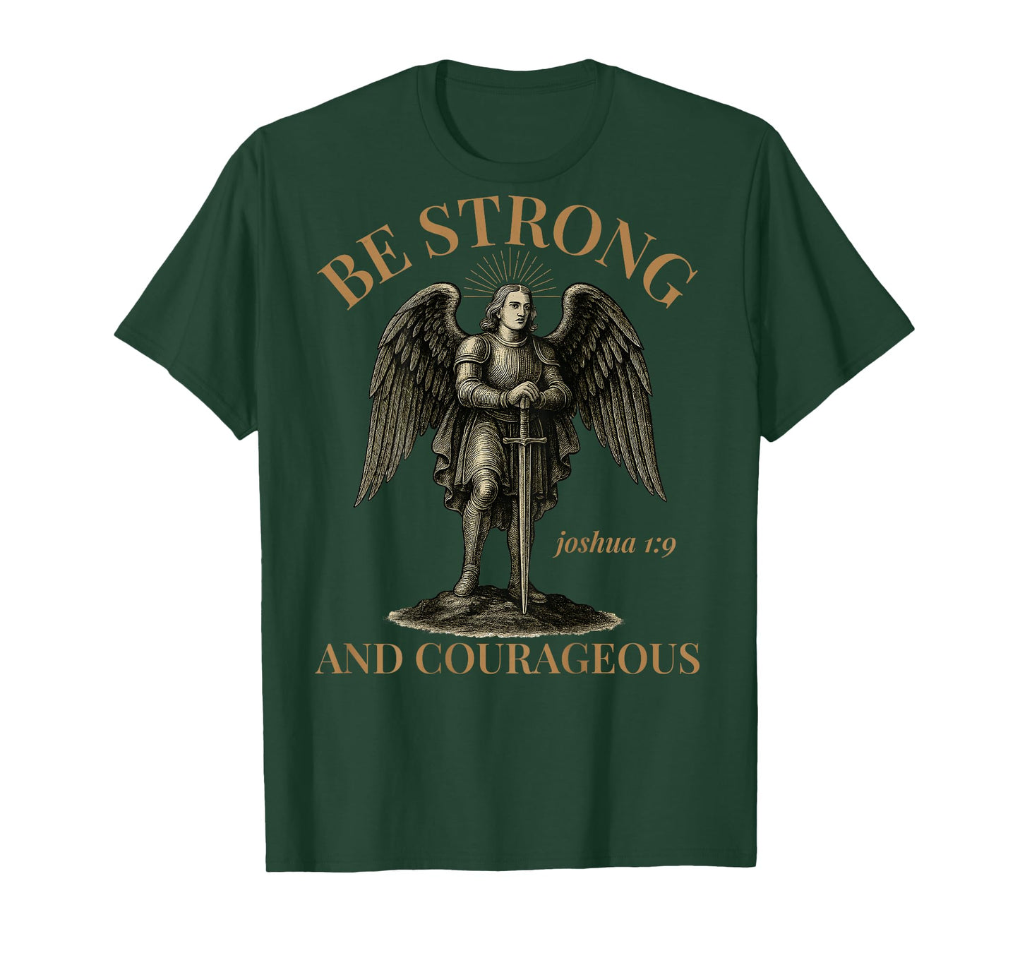 (ON BACK) Be Strong And Courageous Joshua 1 9 Christian Men T-Shirt