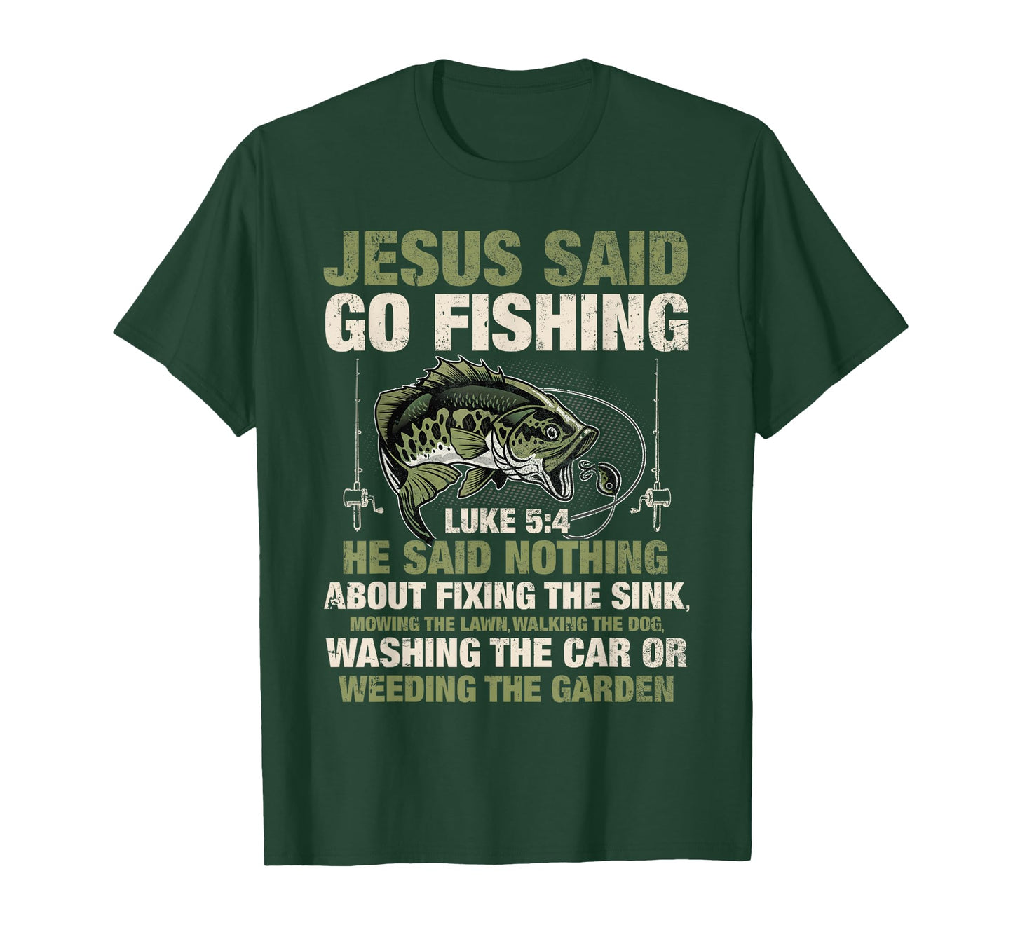 Jesus Said Go Fishing Fish Story Bible Angling Bass Fishing T-Shirt