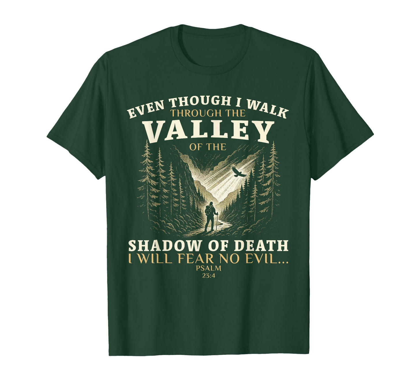 Valley of Shadow Psalm 23:4 Christian Design T-Shirt