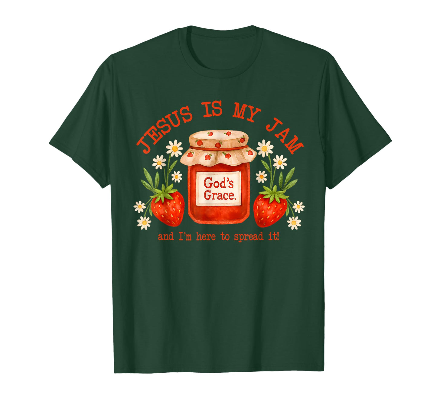 Christian Bible Verse Faith Strawberry Jesus is My Jam T-Shirt