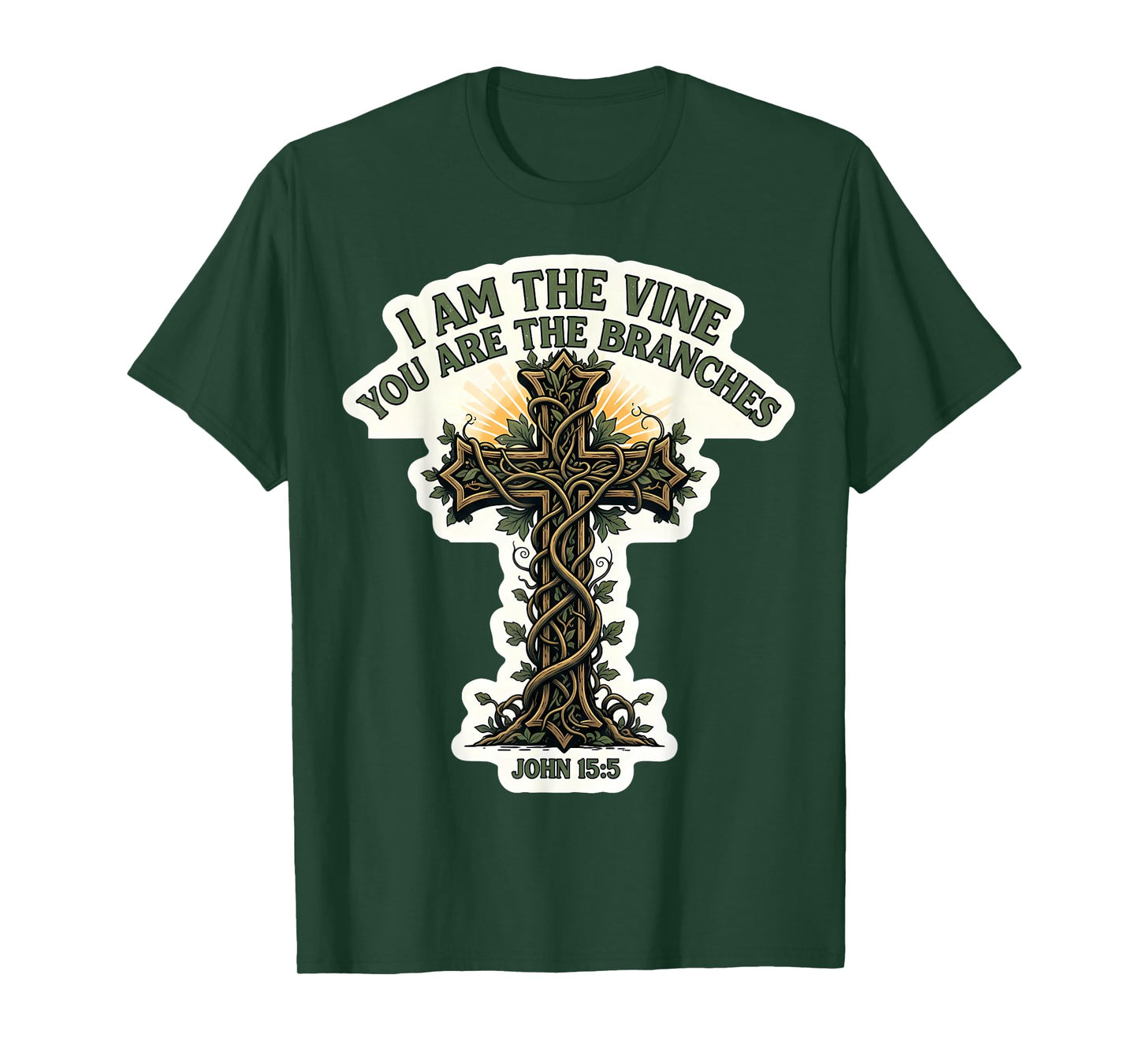 I Am The Vine You are The Branches Christian Bible Verse God T-Shirt