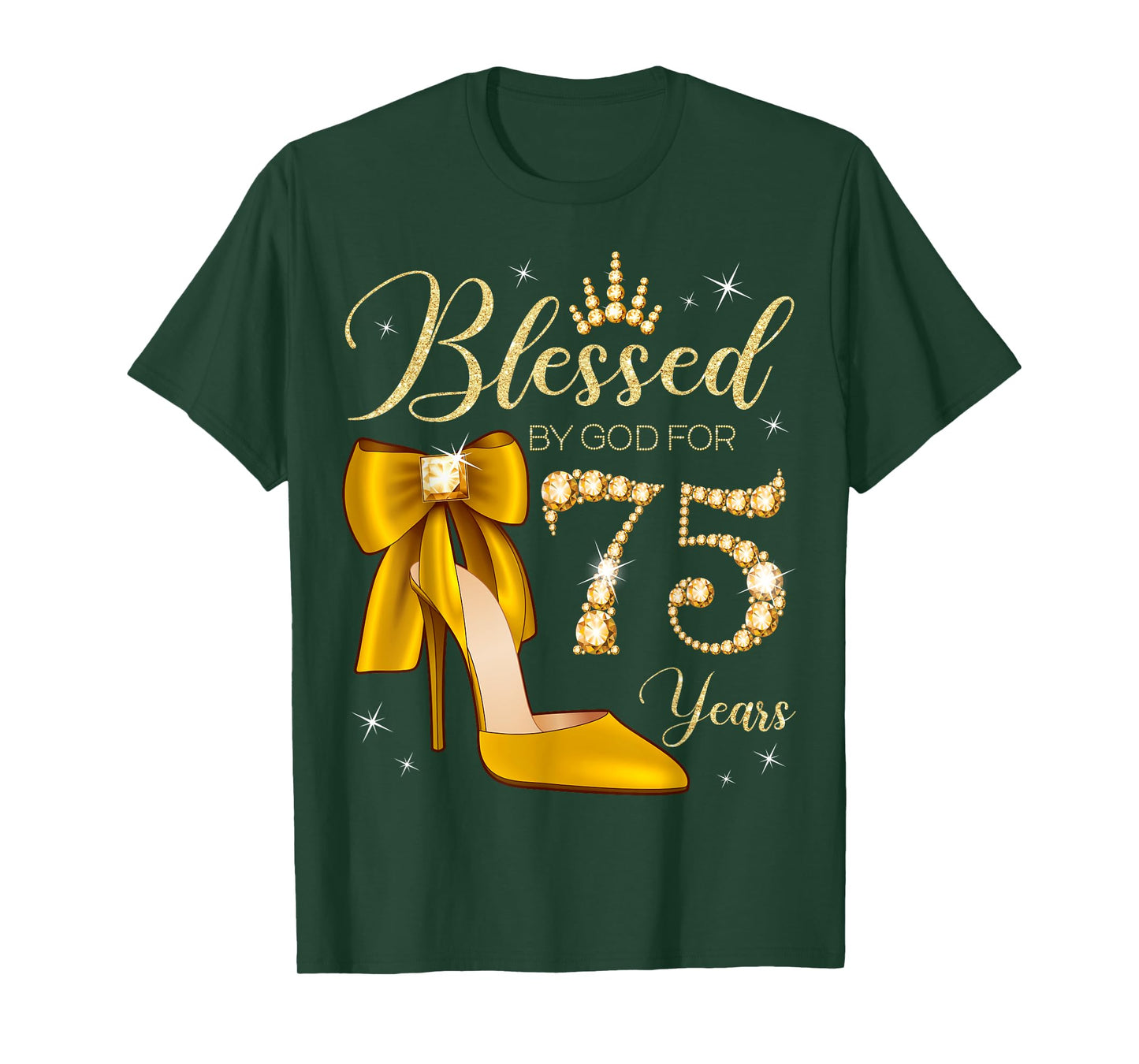 Blessed By God For 75 Years Old 75th Birthday Woman Queen T-Shirt