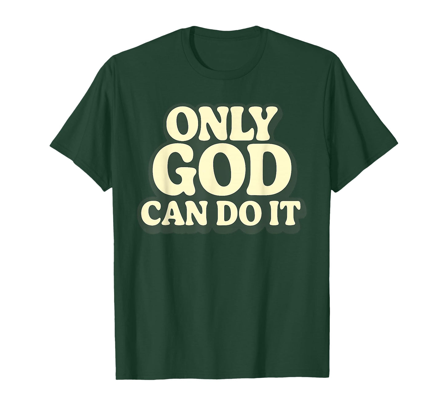Only God Can Do It Retro 70s Christian Faith Vintage T-Shirt
