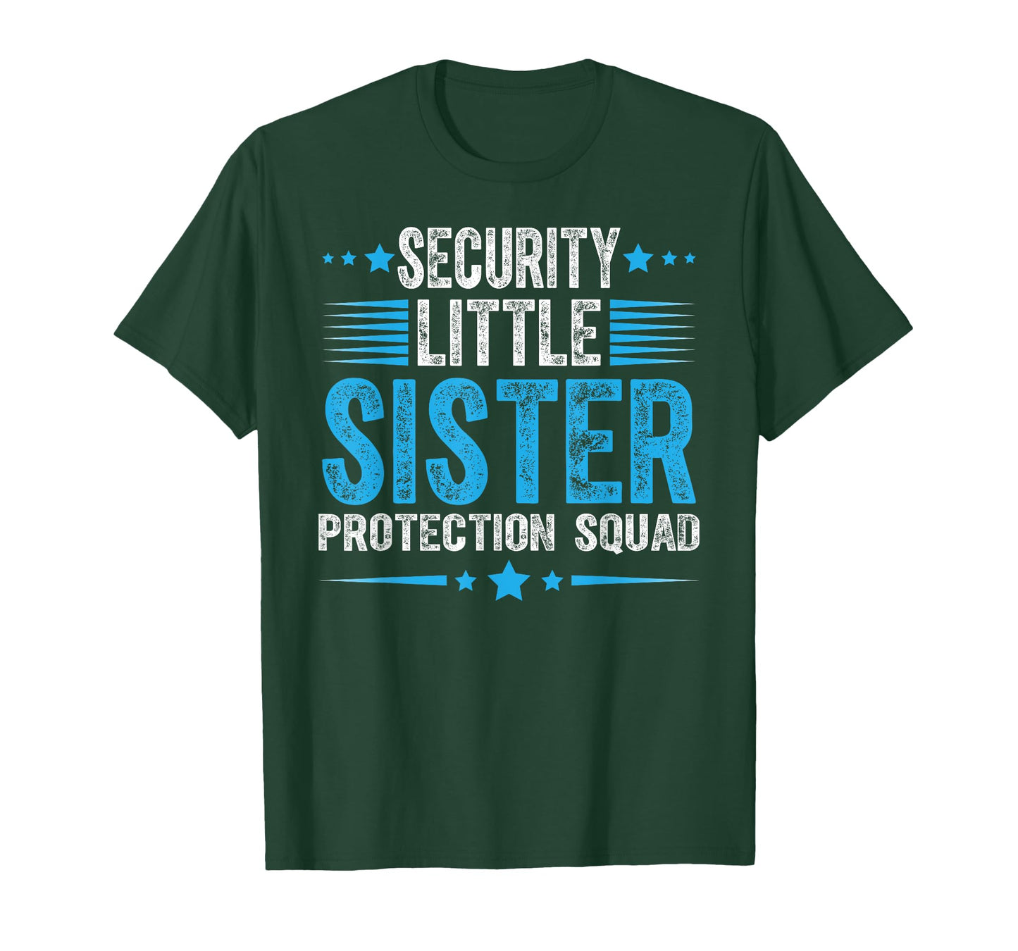 Security Little Sister Protection Squad Funny Boys Brother T-Shirt