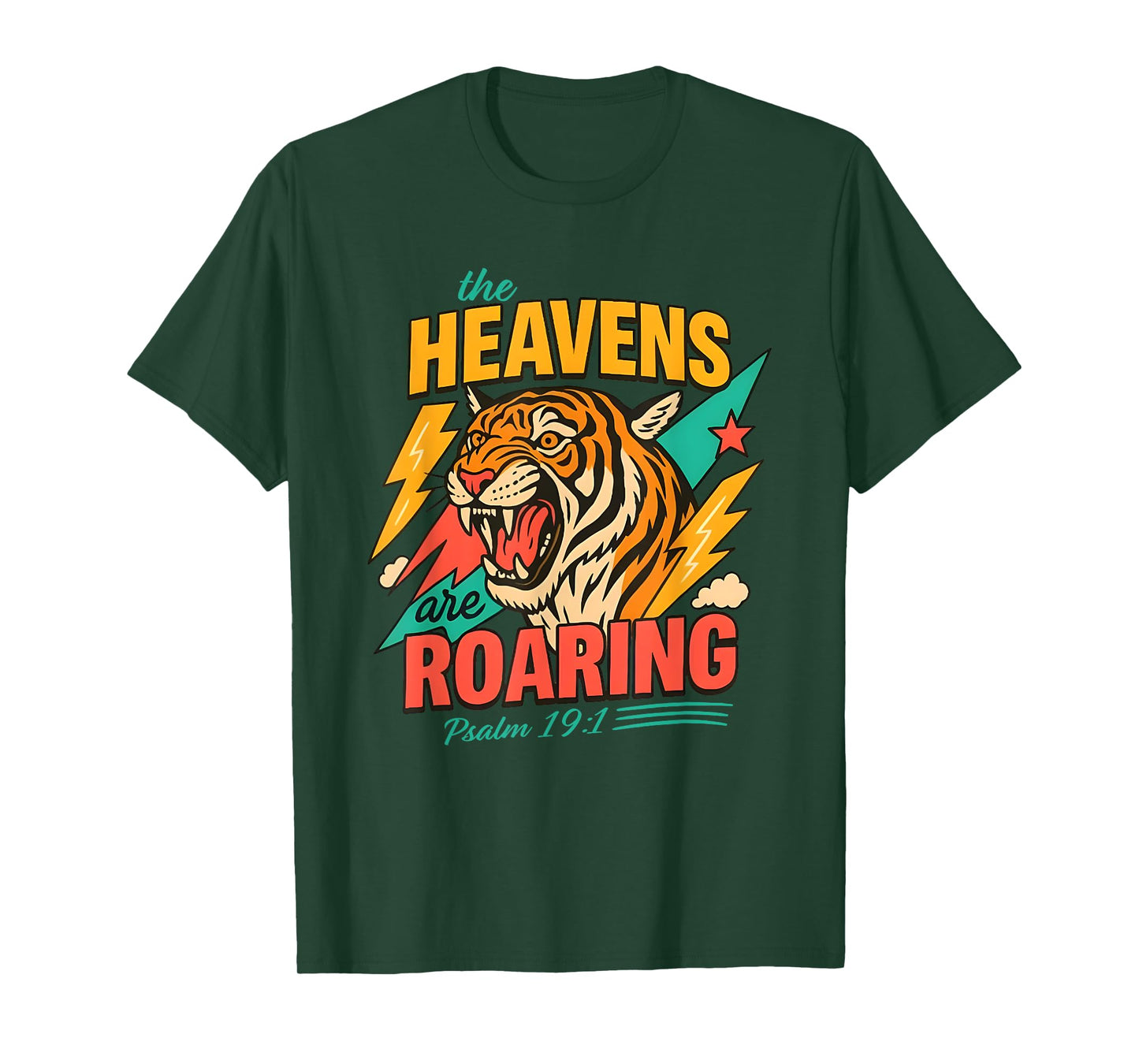The Heavens are Roaring, Psalm 19:1, Women Christian T-Shirt