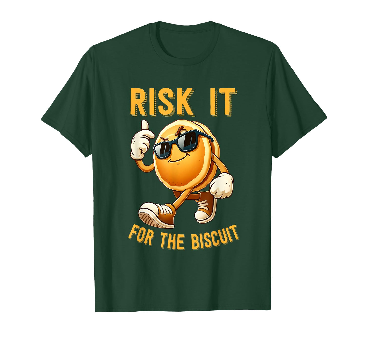 Risk It For The Biscuit Motivational Quote T-Shirt