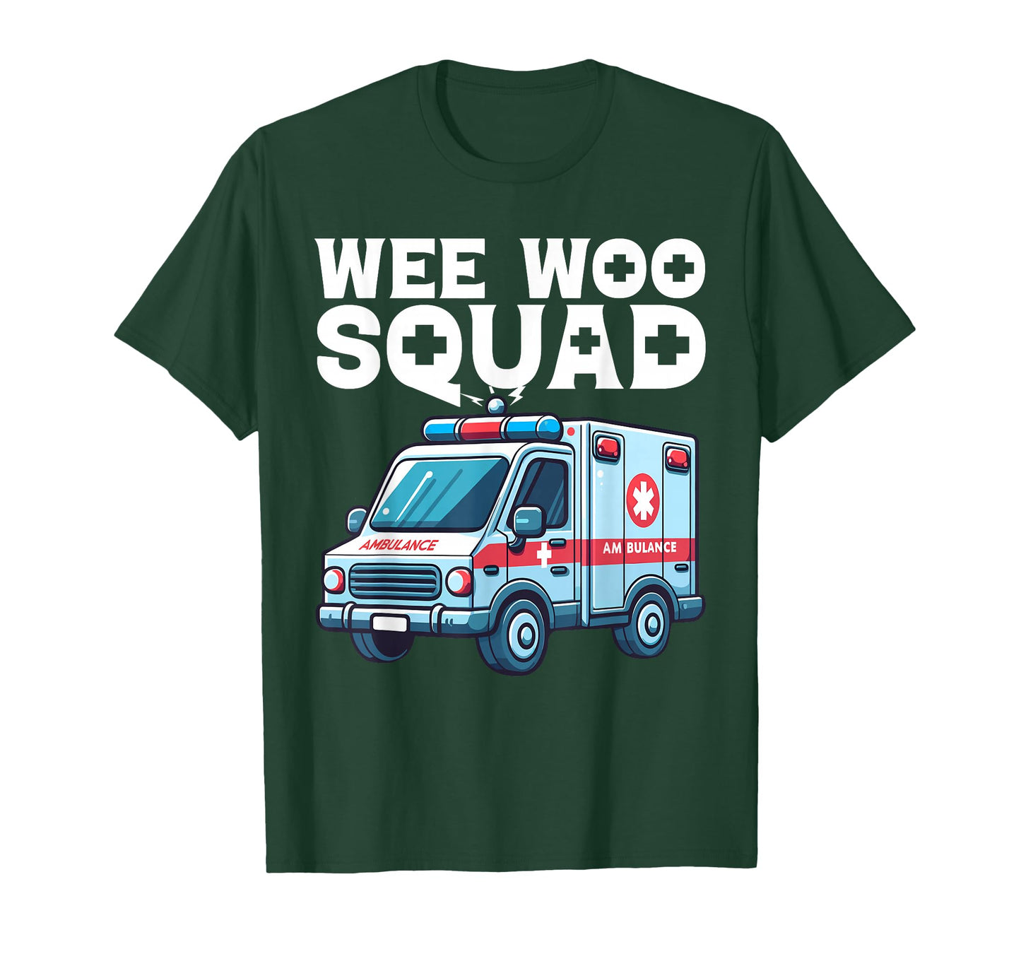 Funny Wee Woo Squad Ambulance AMR Funny EMS EMT Paramedic T-Shirt