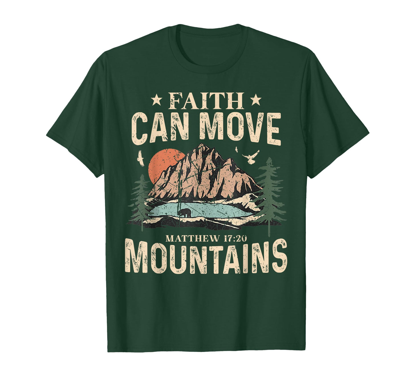 Faith Can Move Mountains Religious God Christian Men Women T-Shirt