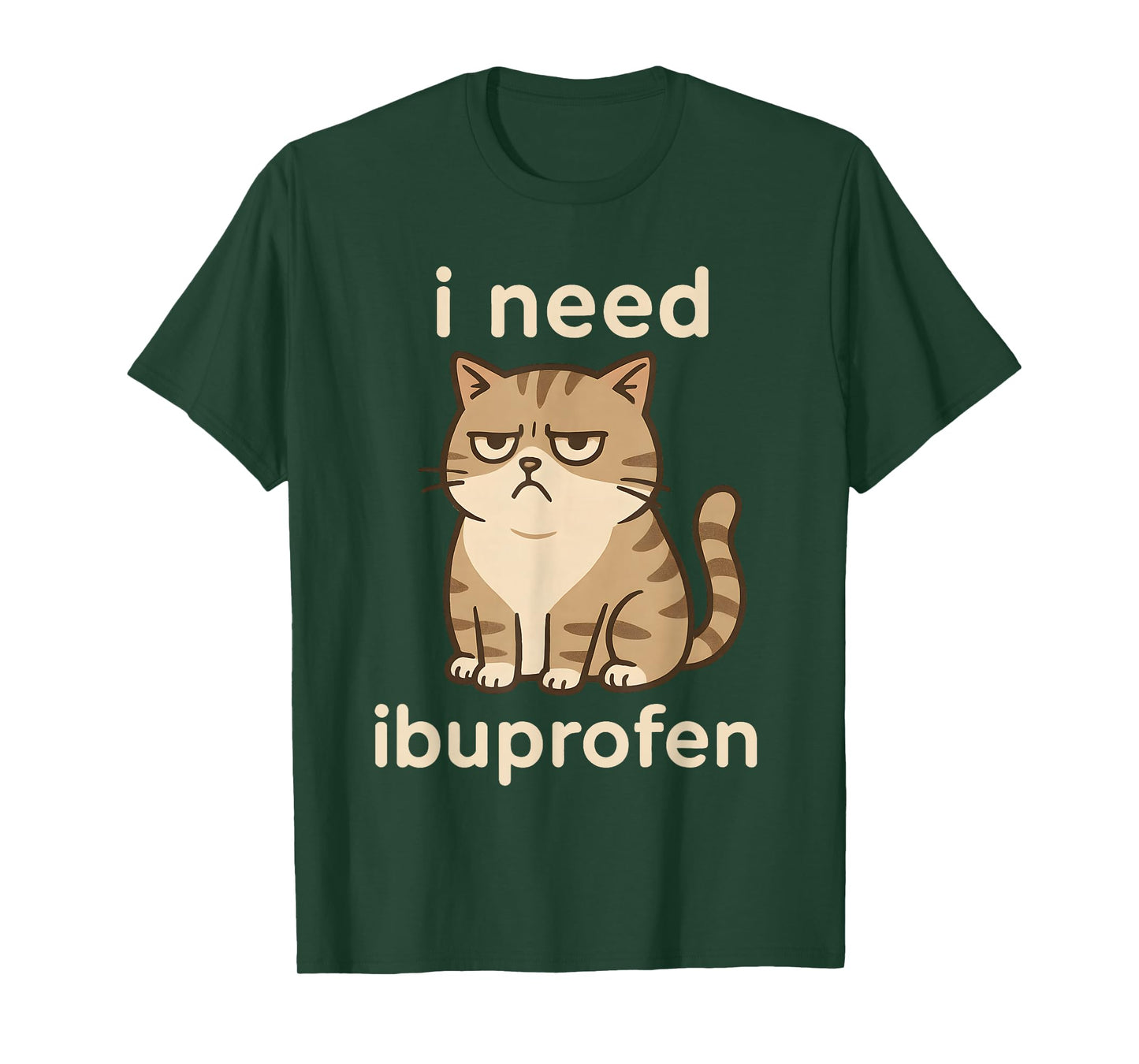 I Need Ibuprofen Funny Sad Cat Meme for Men Women T-Shirt