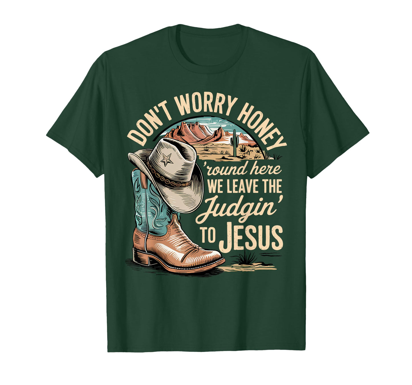 Leave the Judgin' to Jesus Western Christian Cowboy Boot T-Shirt