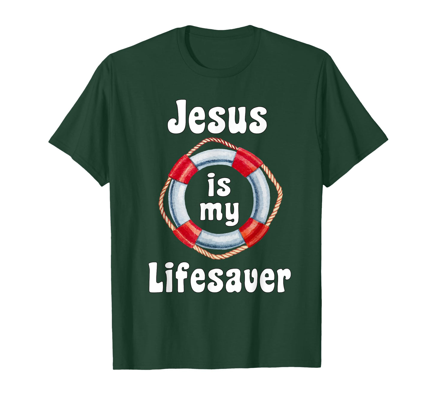 "Jesus is My Lifesaver" T-shirt T-Shirt