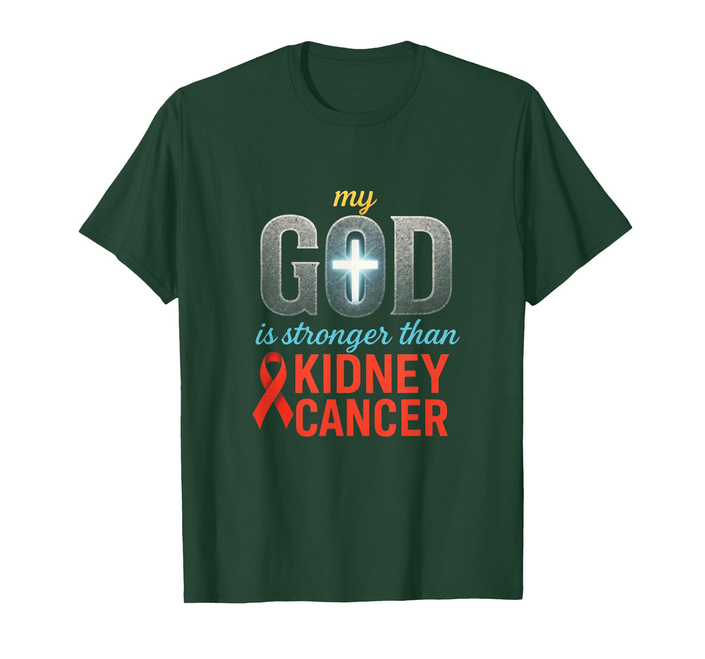 My God is Stronger - Kidney Cancer Awareness T-Shirt
