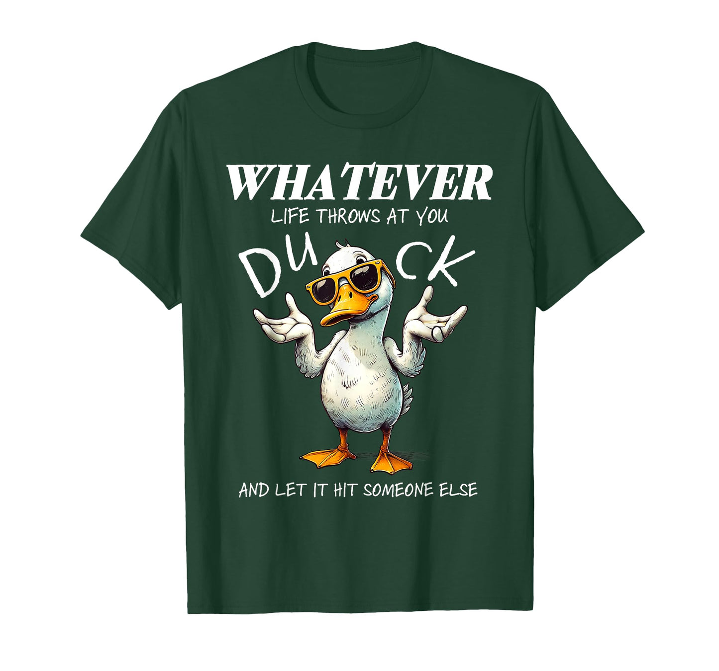Funny Duck Shirt Funny Quote Graphic tees For Men Women Kids T-Shirt