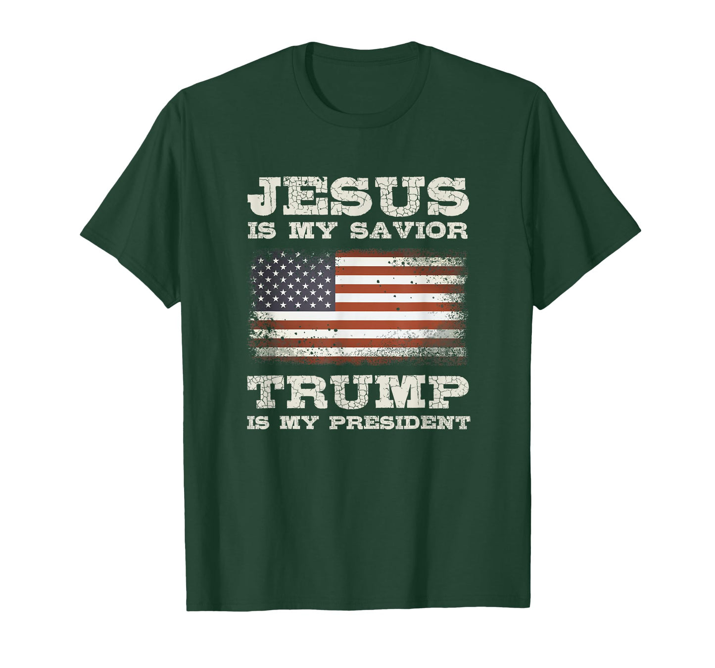 Jesus Is My Savior, Trump Is My President T-Shirt