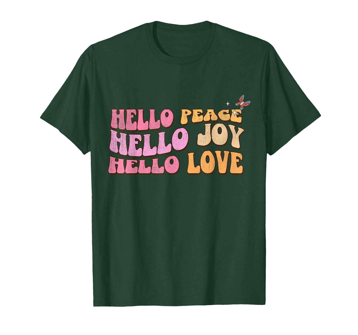 Hello Peace, Hello Joy, Hello Love, Christian Faith Follower T-Shirt