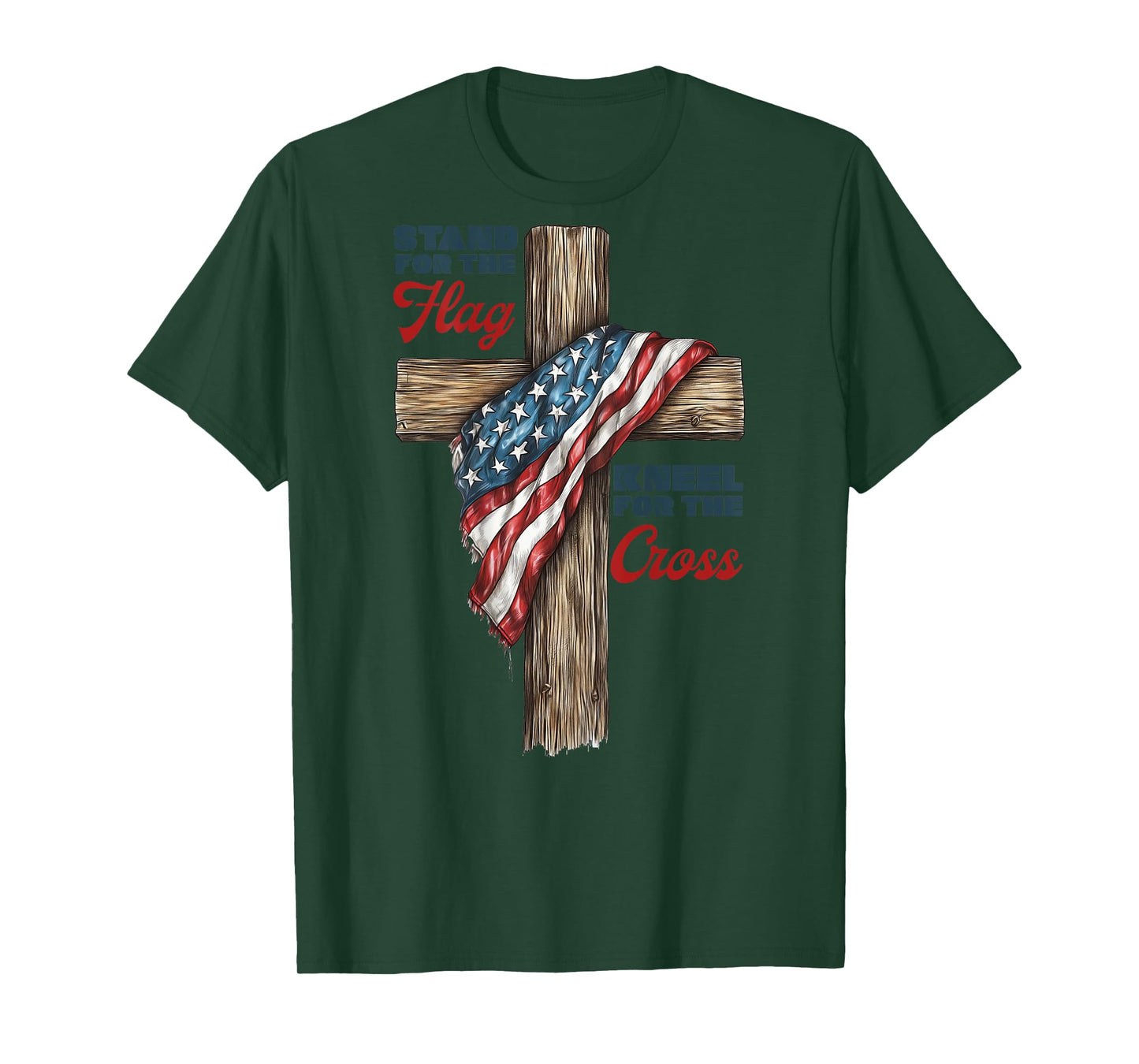 Stand for the Flag, Kneel for the Cross T-Shirt