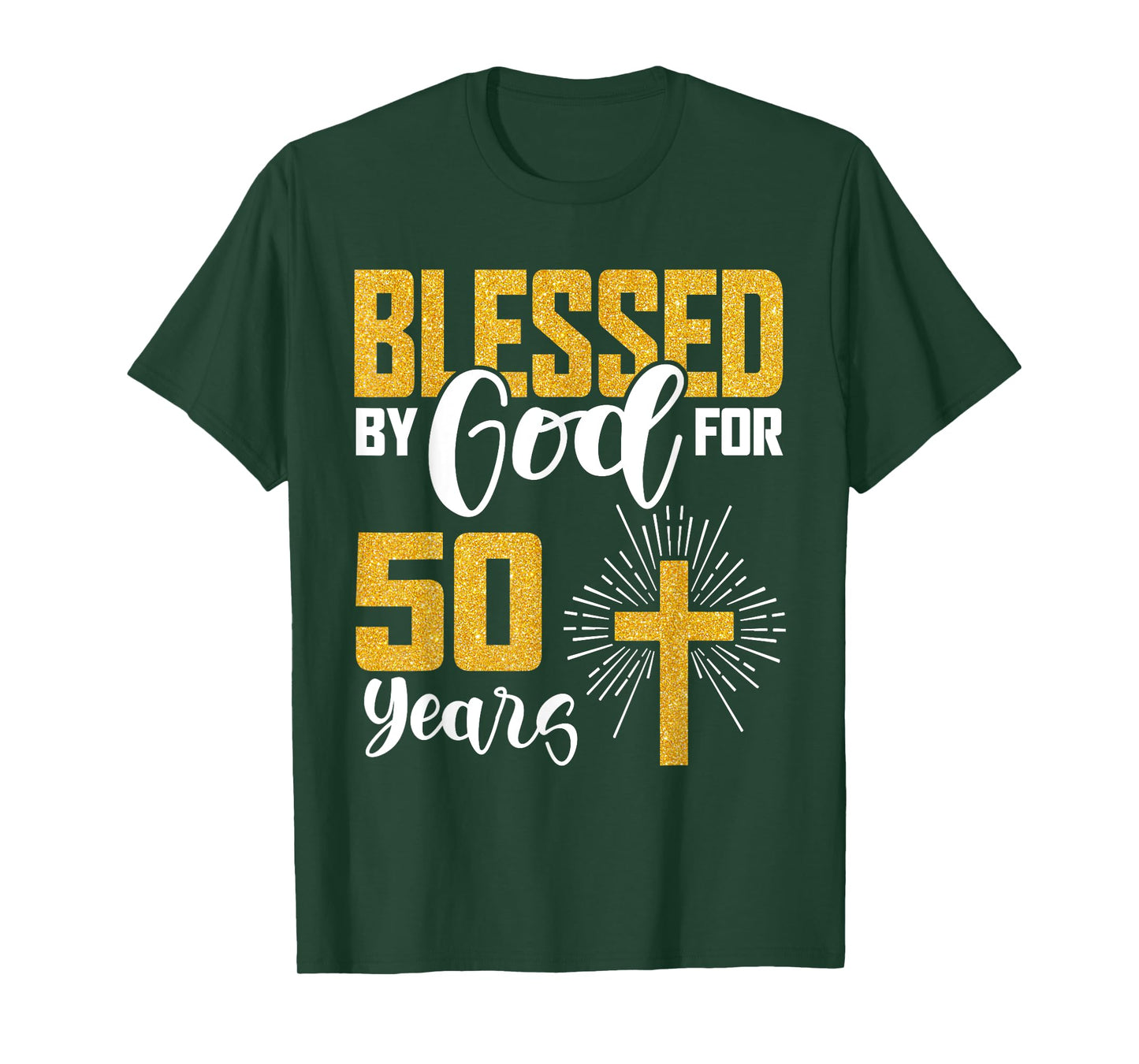 Blessed by God for 50 Years Old 50th Birthday B-Day Party T-Shirt
