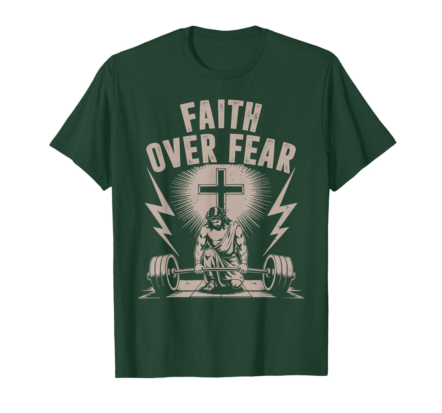 Faith Over Fear Funny Christian Workout Gym Jesus Men Women T-Shirt