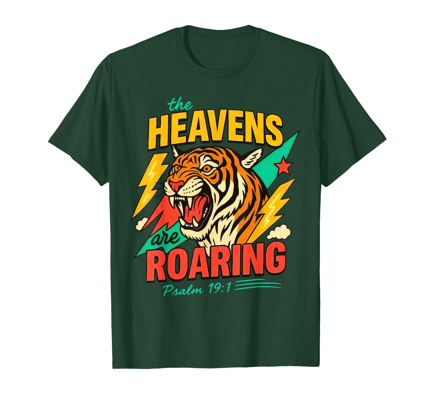 The Heavens are Roaring Psalm 19:1 Tiger Christian Faith T-Shirt