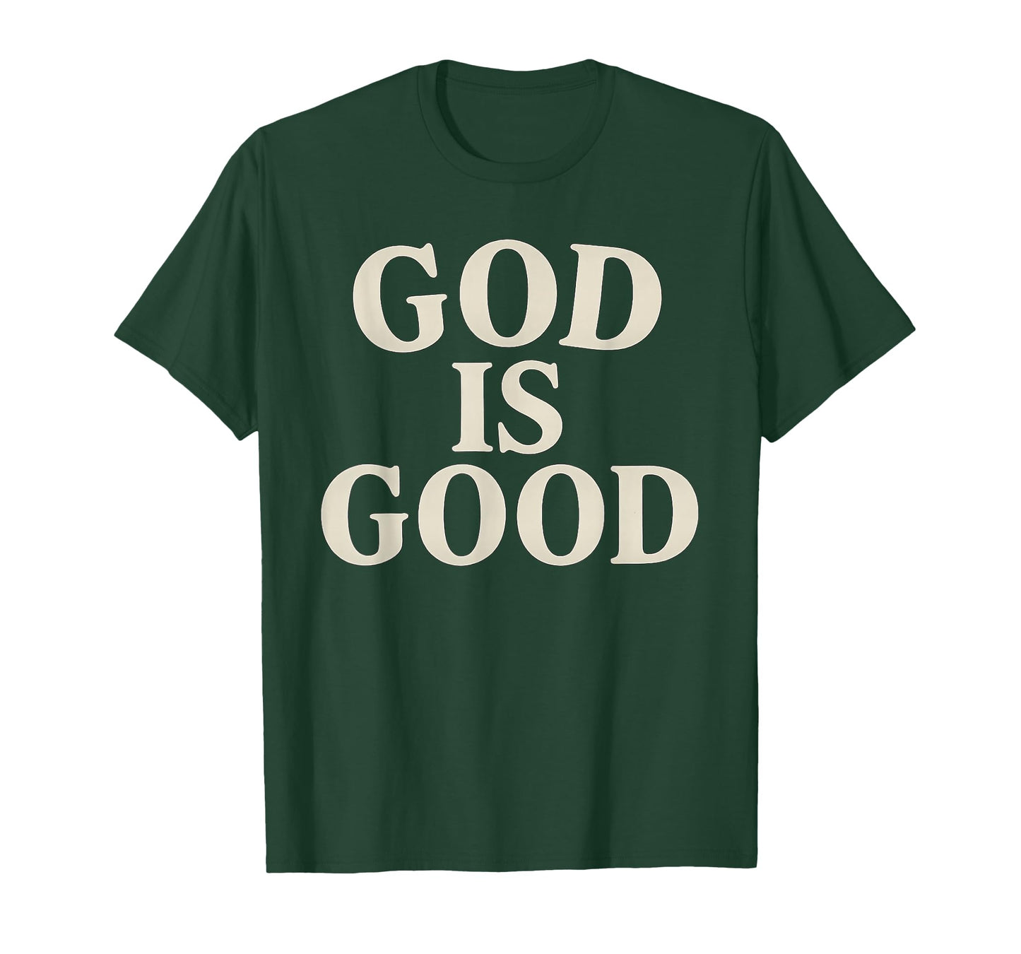 God is Good Inspiring Christian Message T-Shirt