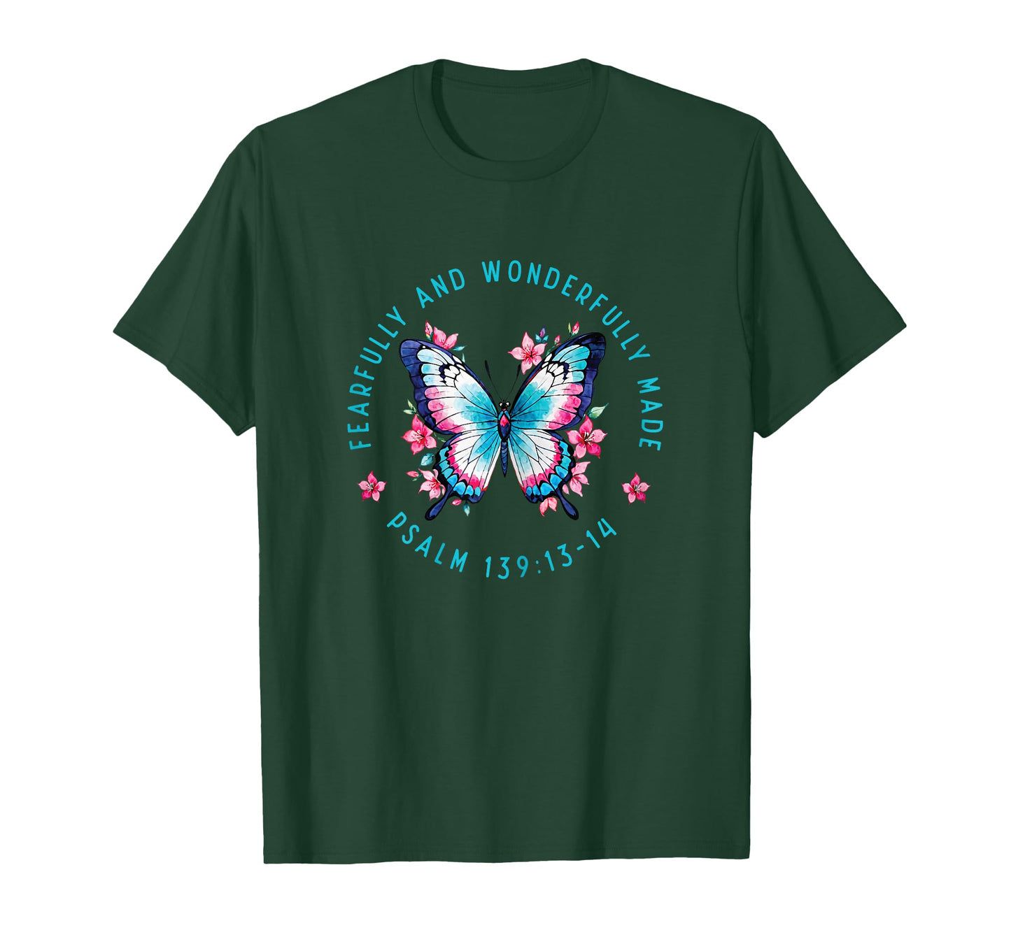 Fearfully and Wonderfully Made Tee - Pslam 139:13-14 T-Shirt