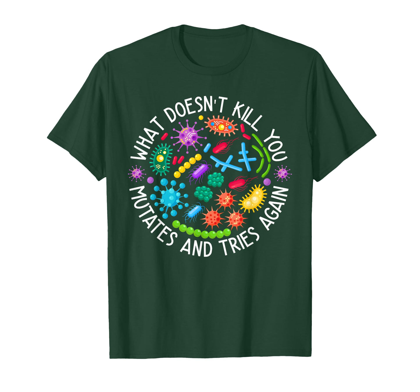 What Doesn't Kill You Retro Mutates And Tries Again Lab Week T-Shirt