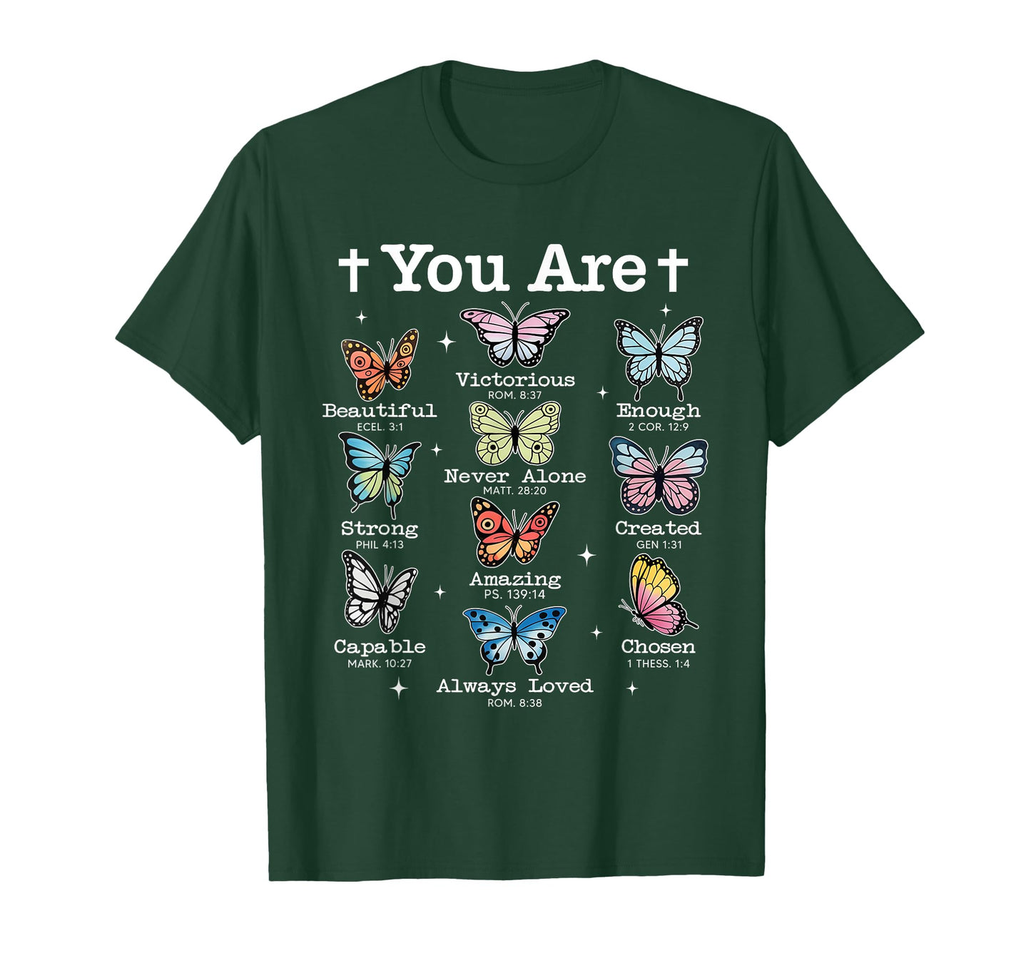 You Are Butterfly Beautiful Bible Verse Christian Religious T-Shirt