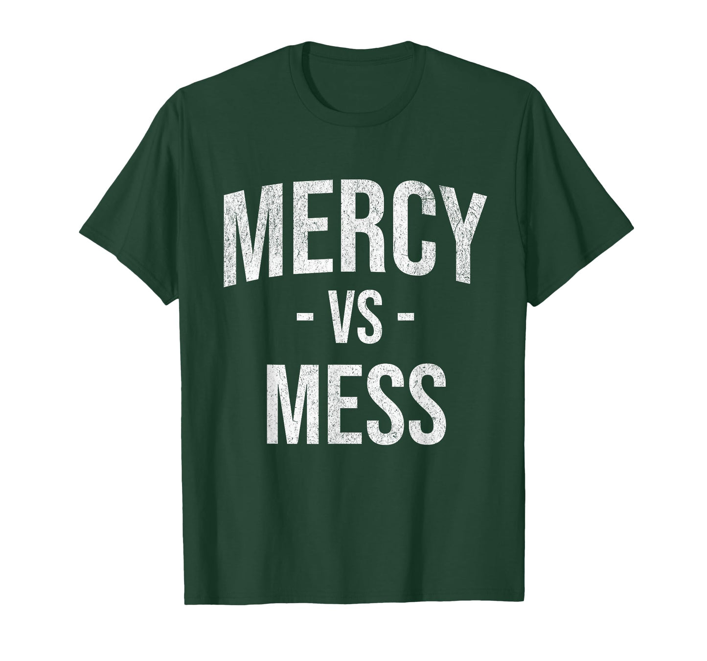 Mercy vs Mess Christian Catholic Mom Teacher Minimalist T-Shirt