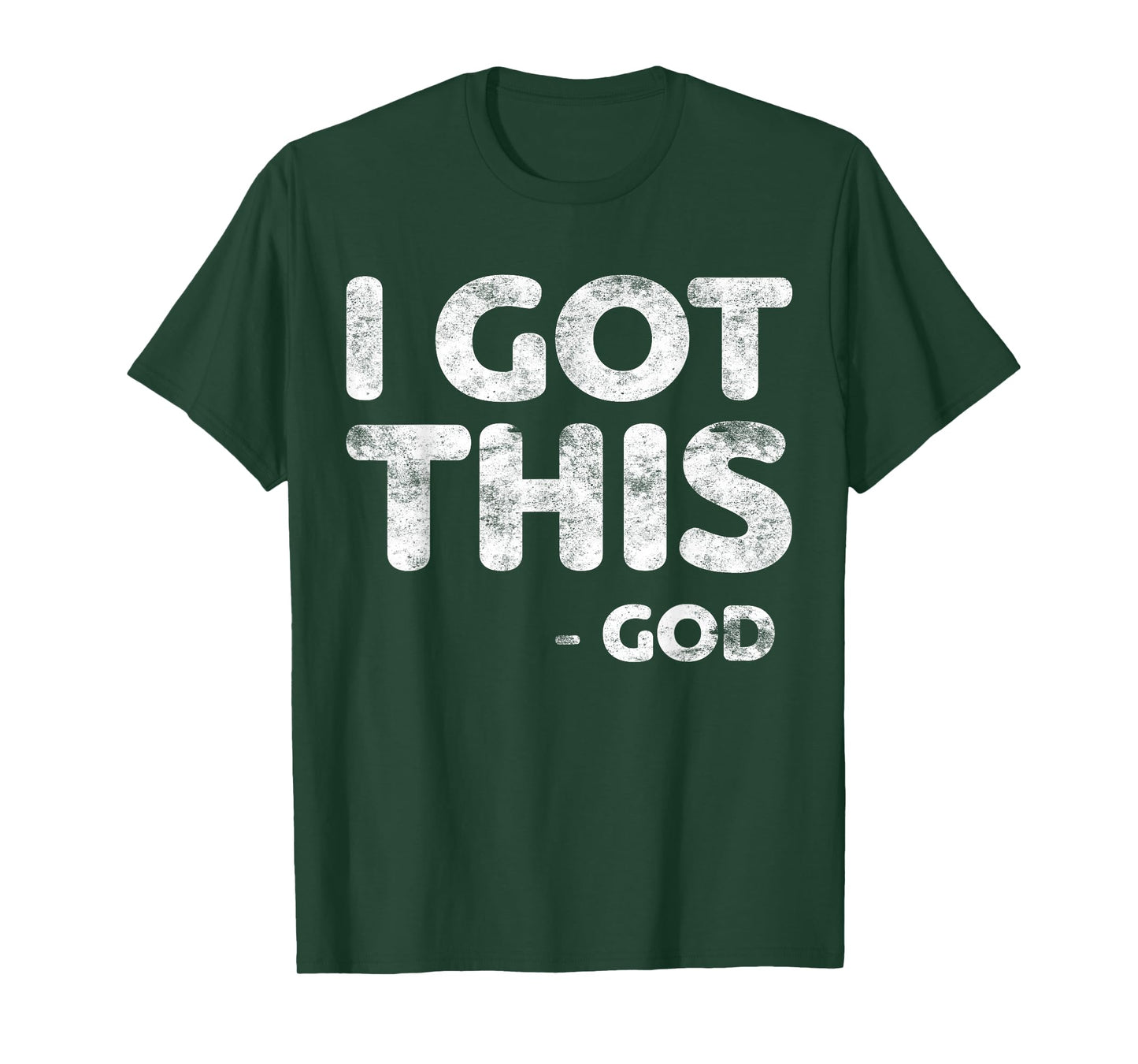 I Got This God T-Shirt Christianity Religion Shirt Men Women T-Shirt