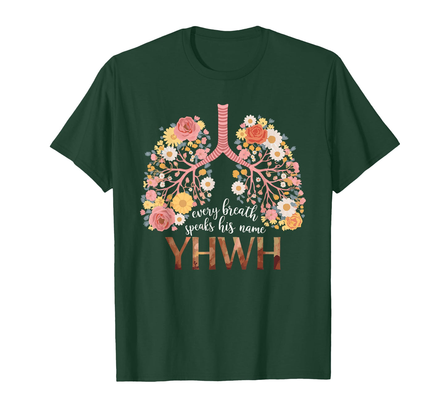 YHWH Every Breath Speaks His Name Christian Jesus T-Shirt