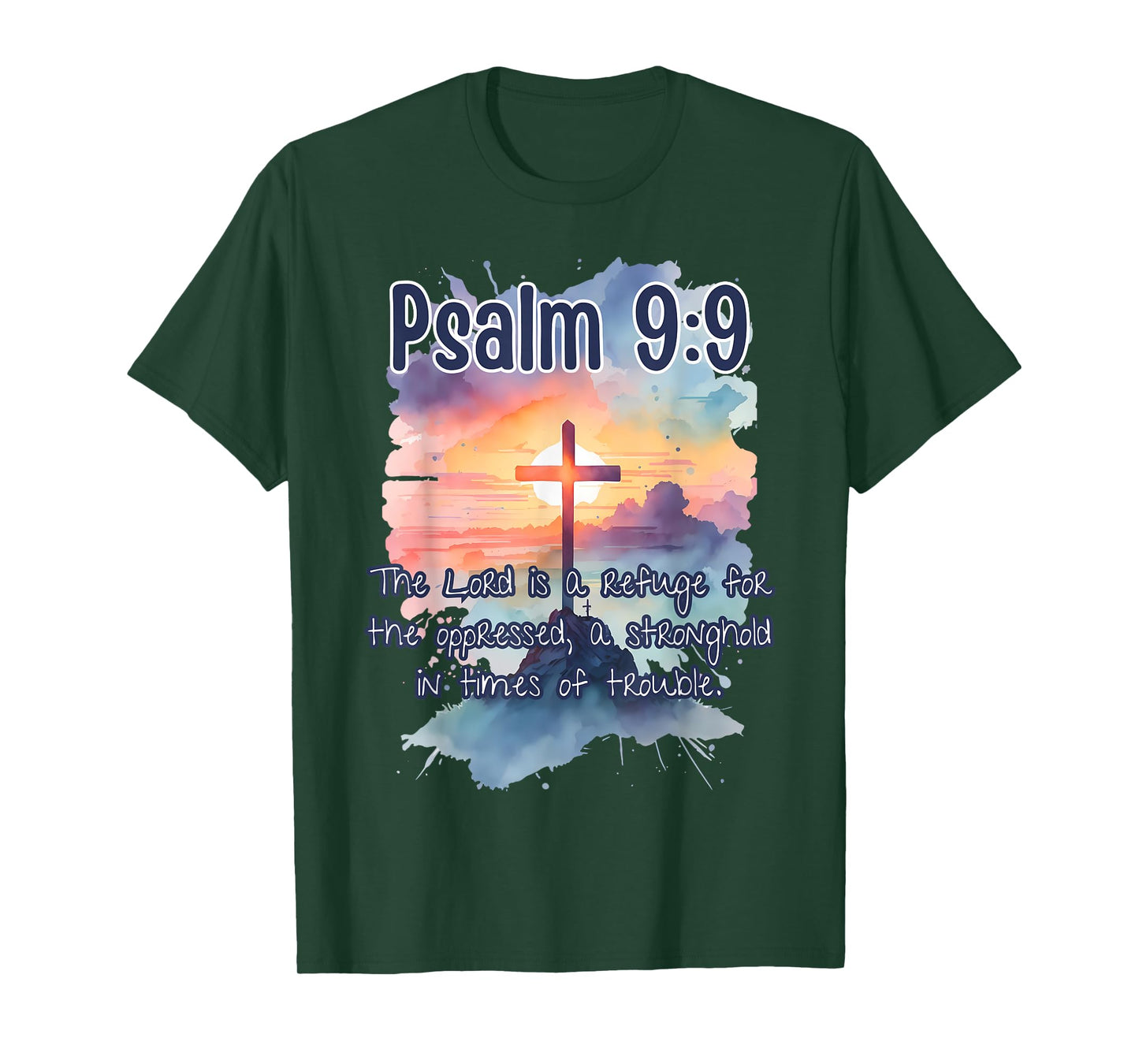Bible Verse Psalm 9:9 The Lord is a Refuge Art Religious Her T-Shirt