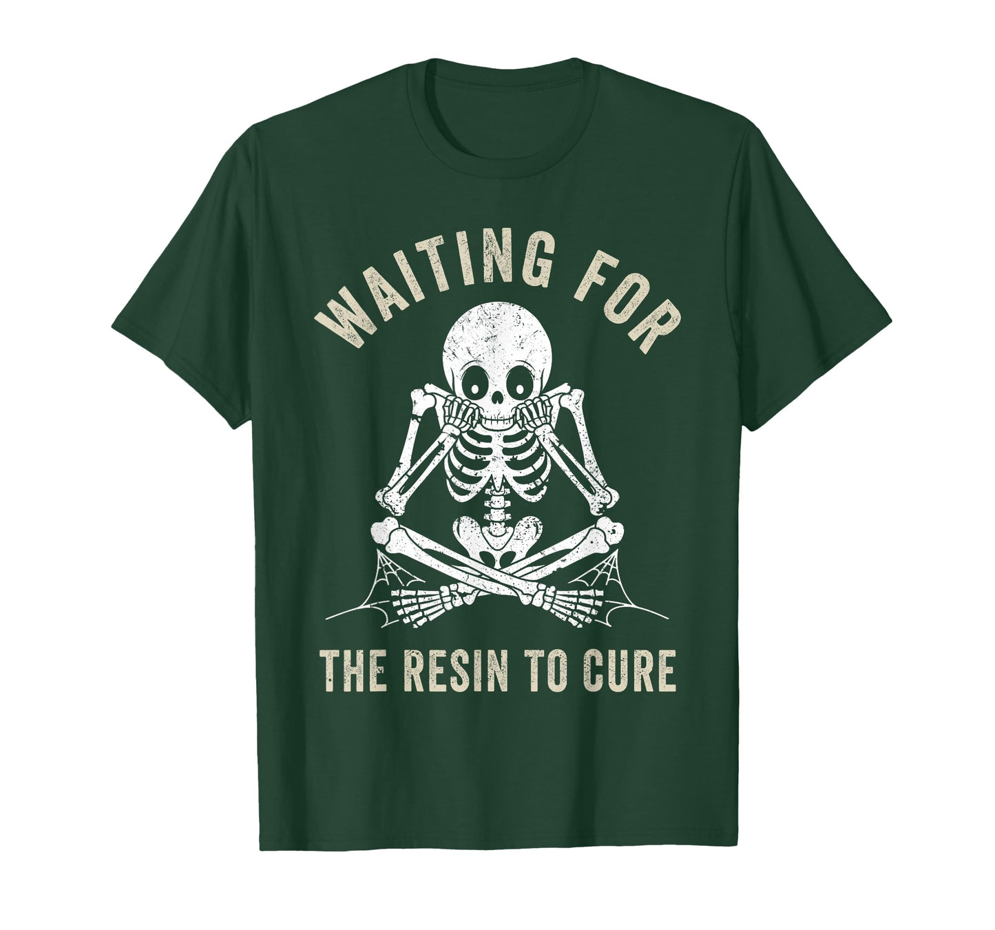 Waiting for the Resin to Cure Funny Epoxy Resin Artist Art T-Shirt