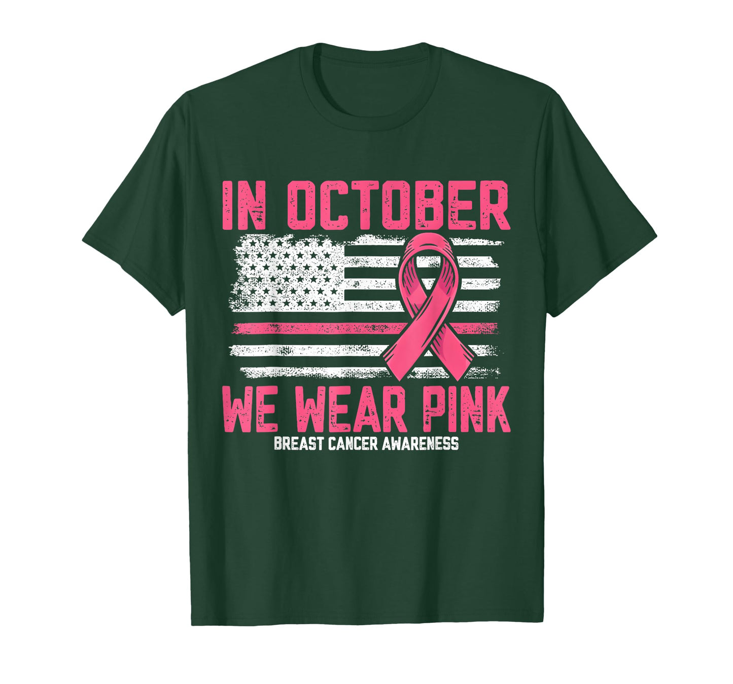 in October We Wear Pink US Flag Breast Cancer Awareness T-Shirt