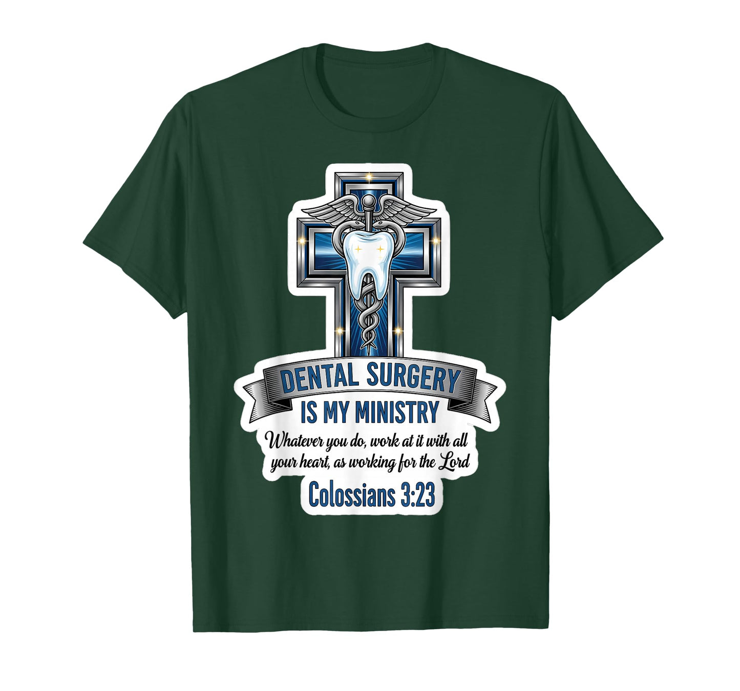 Christian Dental Surgeon Surgery is My Ministry Bible Verse T-Shirt