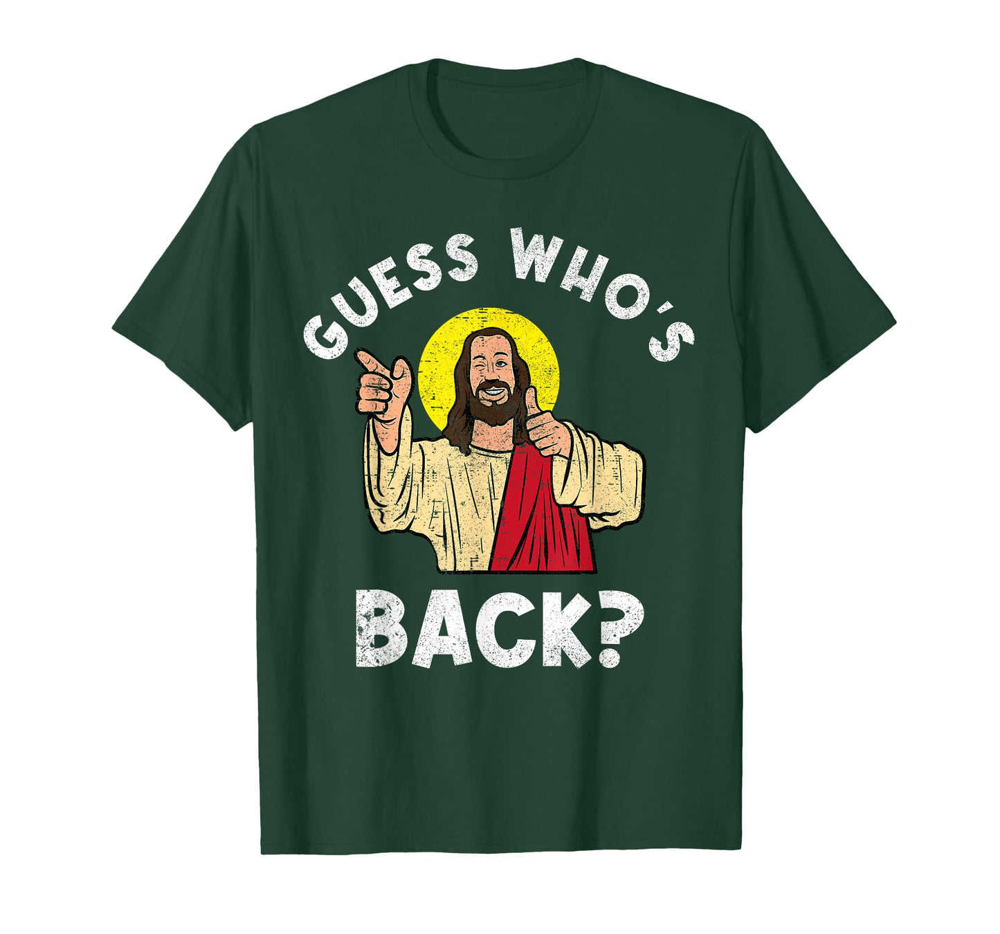 Guess Who's Back? Back Again Easter Day Jesus Christian T-Shirt