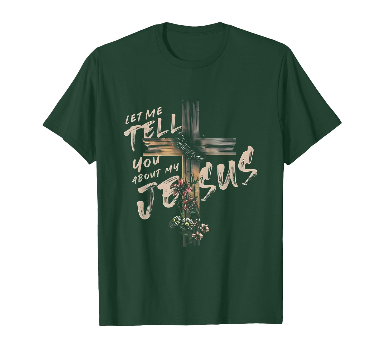 Let Me Tell You About My JESUS T Shirt T-Shirt